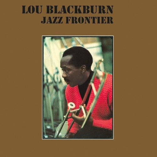 Lou Blackburn: Jazz Frontier