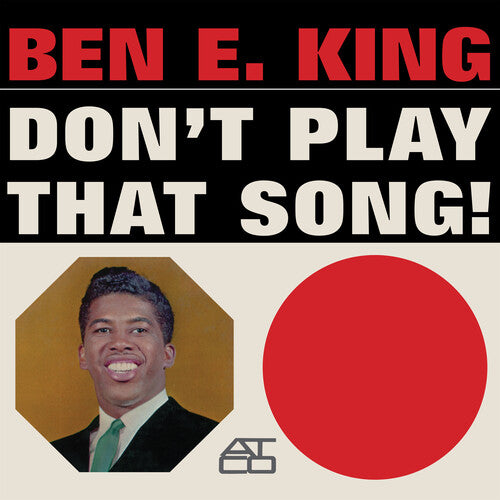 Ben King E: Don't Play That Song (Mono)