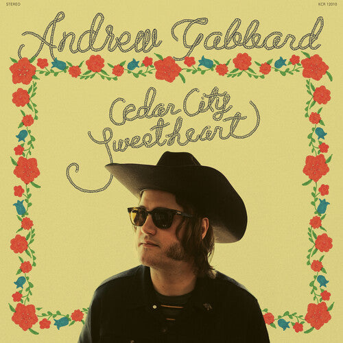 Andrew Gabbard: Cedar City Sweetheart