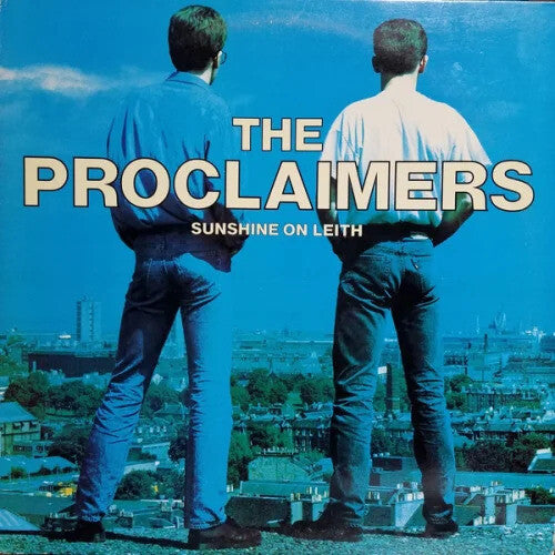 The Proclaimers: Sunshine On Leith