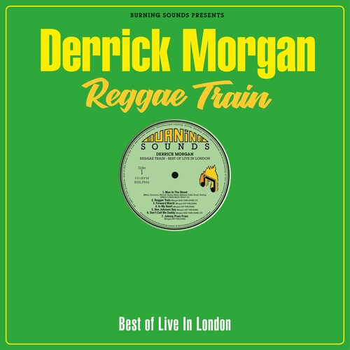 Derrick Morgan: Reggae Train