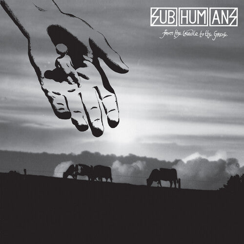 The Subhumans: From The Cradle To The Grave