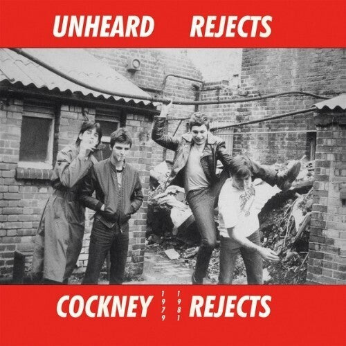 Cockney Rejects: Unheard Rejects 1979-1981 - Clear Vinyl