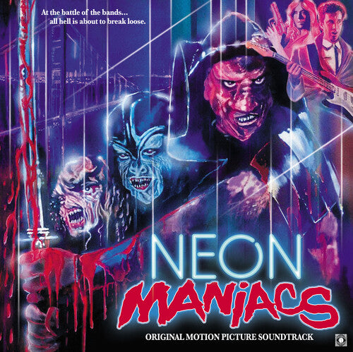 Kendall Roclord Schmidt: Neon Maniacs (Original Soundtrack)