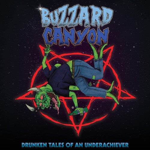 Buzzard Canyon: Drunken Tales Of An Underachiever - Blue