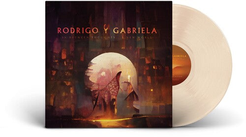 Rodrigo y Gabriela: In Between Thoughts...a New World
