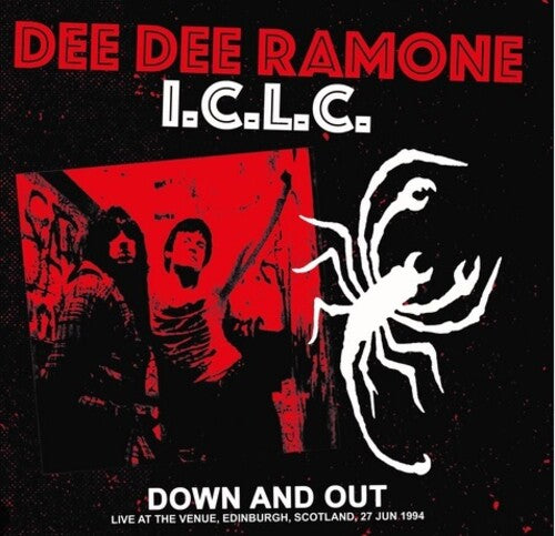 Dee Dee Ramone Iclc: Down And Out: Live At The Venue, Edinburgh, Scotland, 27 Jun 1994