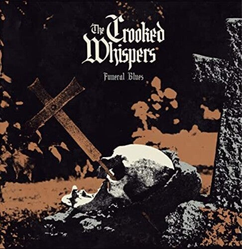 Crooked Whispers: Funeral Blues