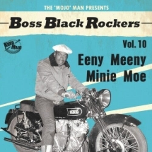 Various Artists: Boss Black Rockers Vol 10 Eeny Meeny Minie Moe (Various Artists)