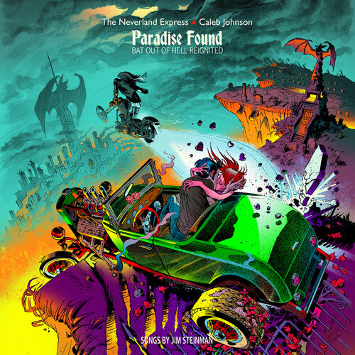 The Neverland Express + Caleb Johnson: Paradise Found: Bat Out Of Hell Reignited