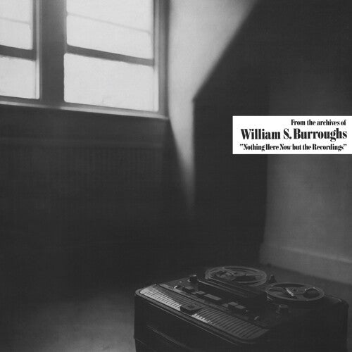 William S. Burroughs: Nothing Here Now But The Recordings - Clear