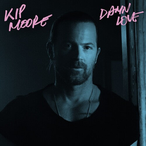 Kip Moore: Damn Love