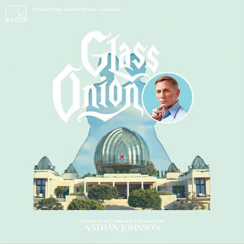 Nathan Johnson: Glass Onion (Original Soundtrack)