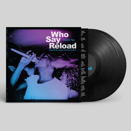 Who Say Reload Volume 2: Original 90S Jungle & Drum & Bass / Various