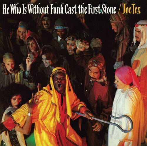 Joe Tex: He Who Is Without Funk Cast The First Stone