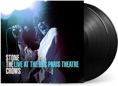 Stone the Crows: Live At The Bbc Paris Theatre