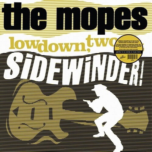 The Mopes: Lowdown, Two-Bit Sidewinder!