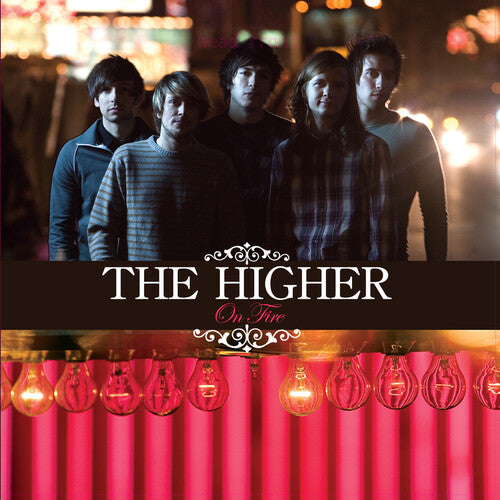 The Higher: On Fire