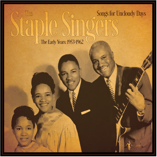 The Staple Singers: Songs For An Uncloudy Day