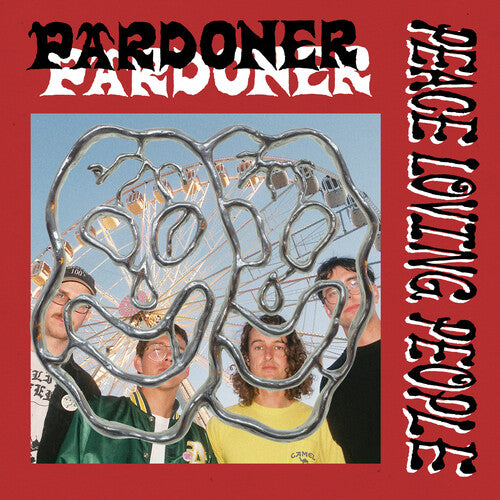 Pardoner: Peace Loving People