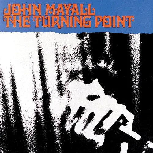 John Mayall: The Turning Point