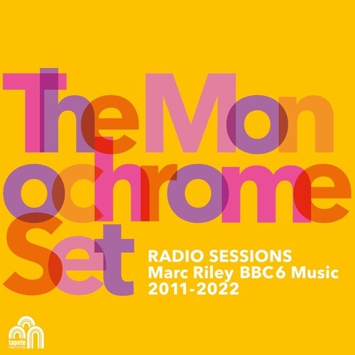 The Monochrome Set: Radio Sessions (Marc Riley BBC 6 Music 2011-2022)