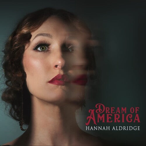 Hannah Aldridge: Dream Of America