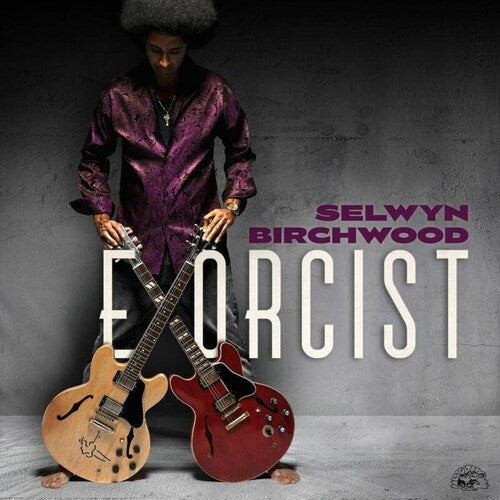 Selwyn Birchwood: Exorcist