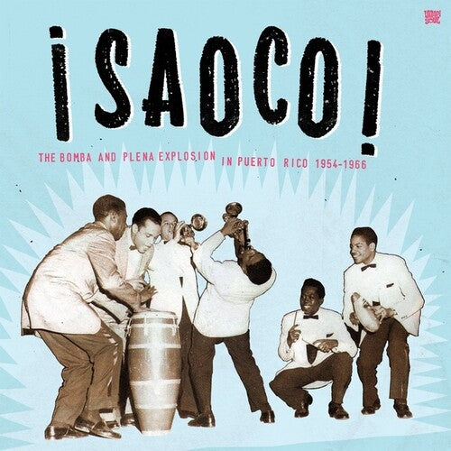 Various Artists: Saoco, Vol. 1: The Bomba And Plena Explosion In Puerto Rico 1954-1966