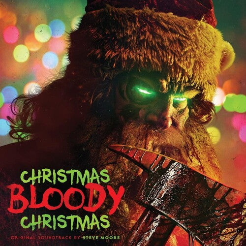Steve Moore: Christmas Bloody Christmas (Original Motion Picture Soundtrack)