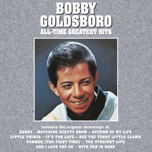 Bobby Goldsboro: All-Time Greatest Hits