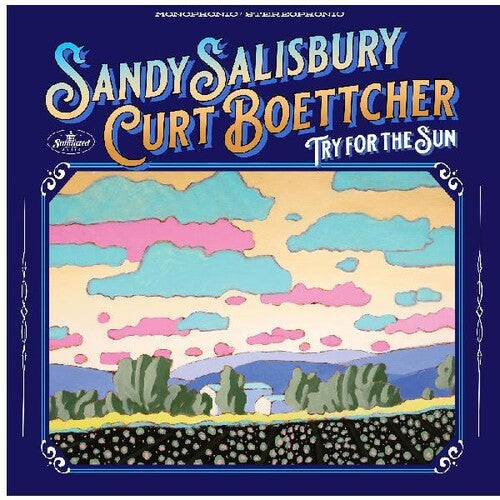 Sandy Salisbury & Curt Boettcher: Try For The Sun