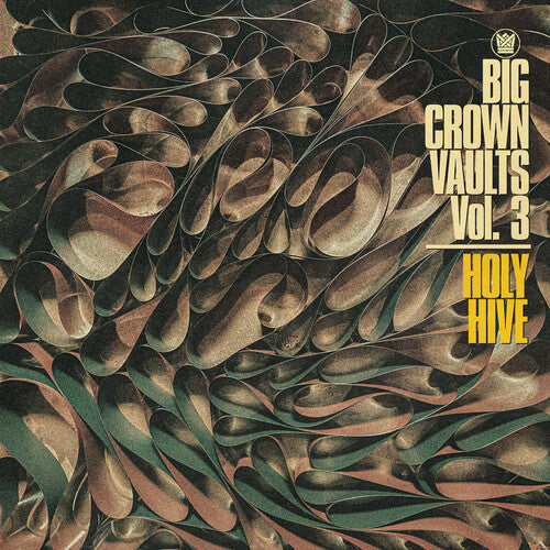 Holy Hive: Big Crown Vaults Vol. 3 - Holy Hive