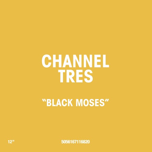 Channel Tres: Black Moses