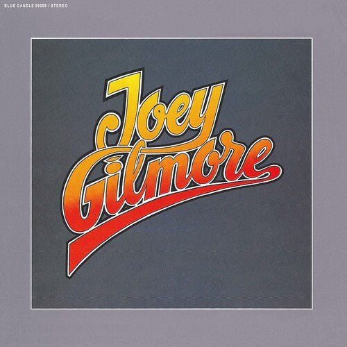 Joey Gilmore: Joey Gilmore