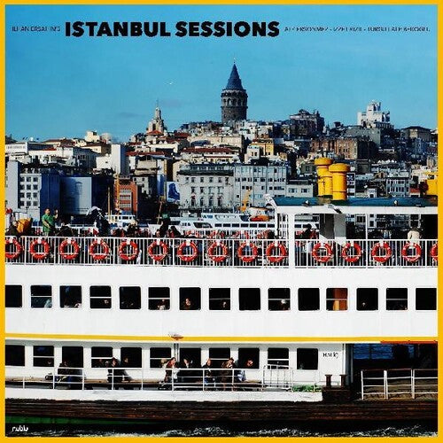 Ilhan Ersahin: Istanbul Sessions: Halic