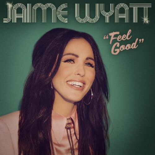 Jaime Wyatt: Feel Good