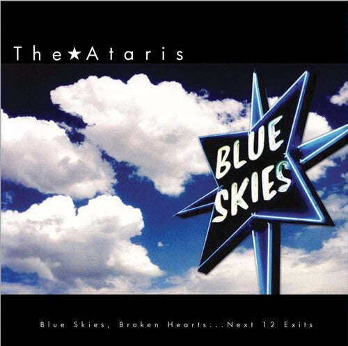 The Ataris: Blue Skies, Broken Hearts