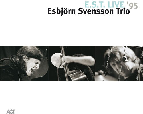 Esbjorn Svensson Trio: E.S.T. Live 95