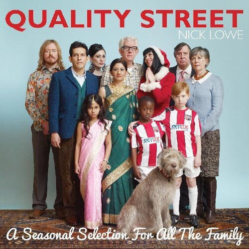 Nick Lowe: Quality Street: A Seasonal Selection For All The Family (10th Anniver)
