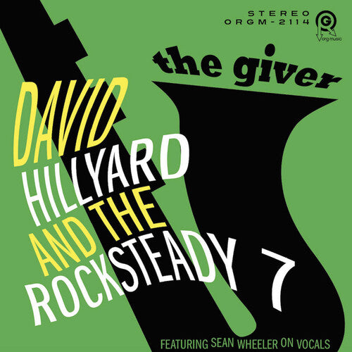 David Hillyard & the Rocksteady 7: Giver - Green