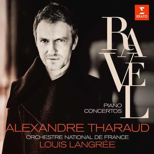 Alexandre Tharaud: Ravel: Piano Convertos