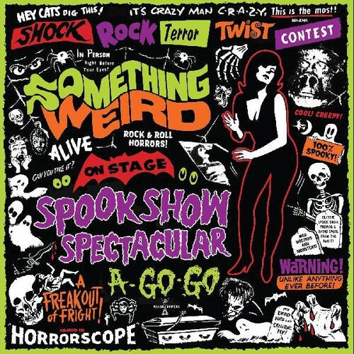 Something Weird: Spook Show Spectacular A-go-go