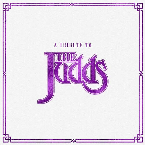 Various Artists: A Tribute To The Judds (Various Artists)