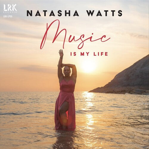 Natasha Watts: Music Is My Life
