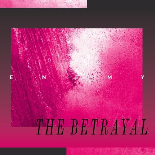 The Enemy: Betrayal - Limited Pink Marble Colored Vinyl