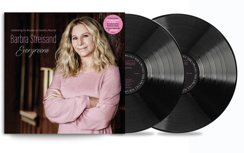 Barbra Streisand: EVERGREENS: Celebrating Six Decades On Columbia Records