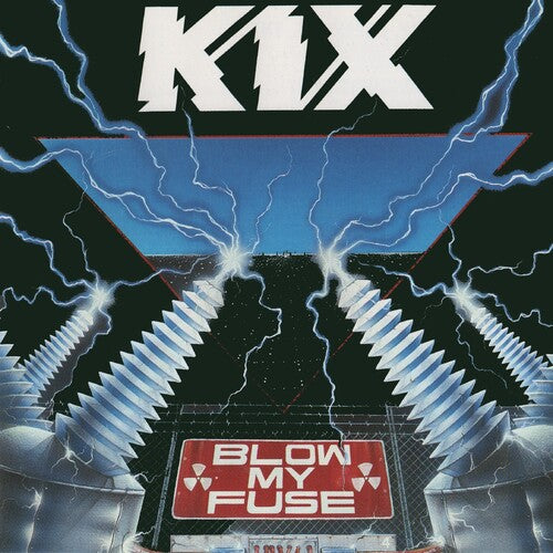 Kix: Blow My Fuse