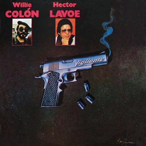 Willie Colón and Hector Lavoe: Vigilante