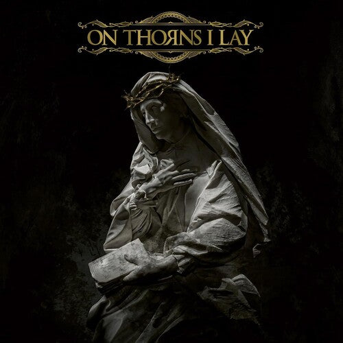 On Thorns I Lay: On Thorns I Lay